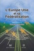 L'Europe Unie et sa Federalisation, , Γρηγορίου, Παναγιώτης Γ., Σάκκουλας Αντ. Ν., 2009