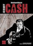 Johnny Cash, , Kleist, Reinhard, Οξύ, 2009