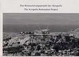 The Acropolis Restoration Project: Photographs by Sokratis Mavrommatis, , , Ελληνικό Ίδρυμα Πολιτισμού, 2008