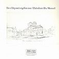 Τα ελληνικά σχέδια του Theodore Du Moncel, , , Μουσείο της Πόλεως των Αθηνών Βούρου - Ευταξία, 2005