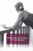 Matthew και Shirley, Ποιήματα, Οικονομίδου, Χριστίνα, Απόπειρα, 2009