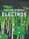 Electros, Techno Rituals, , Συλλογικό έργο, Κρατικό Μουσείο Σύγχρονης Τέχνης, 2009