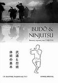 Budo &amp; Ninjutsu, Βασικές τεχνικές του Taijutsu, Νασιούλας, Ιωάννης, Ορθός Λόγος, 2008