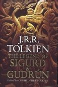 O θρύλος του Ζίγκουρντ και της Γκούντρουν, , Tolkien, John Ronald Reuel, 1892-1973, Αίολος, 2010