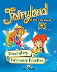 Fairyland Junior A + B: Vocabulary and Grammar Practice, , Dooley, Jenny, Express Publishing, 2009