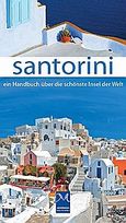 Santorini, Ein Handbuch uber die schonste Insel der Welt, Ζησίμου, Τίνα, Mediterraneo Editions, 2010