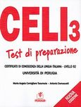 Celi 3, Certificato di conoscenza della lingua italiana: Livello B2: Test di preparazione: Universita di Perugia, Cernigliaro, Maria Angela, Perugia, 2010
