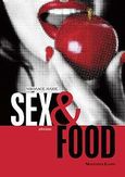 Sex &amp; Food, Μυθιστόρημα, Ήλιος, Νικόλαος, Modern Times, 2010