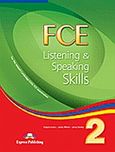 FCE Listening &amp; Speaking Skills 2: Student's Book, , Συλλογικό έργο, Express Publishing, 2010