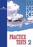 FCE Practice Tests 2: Student's Book, , Evans, Virginia, Express Publishing, 2010