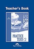 FCE Practice Tests 2: Teacher's Book, , Evans, Virginia, Express Publishing, 2010