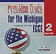 Practice Tests for the Michigan ECCE 2: Class Audio CDs, Set of 2, Evans, Virginia, Express Publishing, 2010