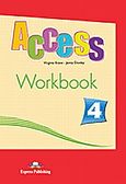 Access 4: Workbook, , Evans, Virginia, Express Publishing, 2008