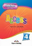 Access 4: Interactive Whiteboard Software, , Evans, Virginia, Express Publishing, 2008