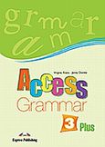 Access 3: Grammar Book Plus, English edition, Evans, Virginia, Express Publishing, 2008