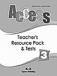 Access 3: Teacher's Resource Pack and Tests, , Evans, Virginia, Express Publishing, 2008