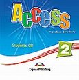 Access 2: Student's Audio CD, , Evans, Virginia, Express Publishing, 2008