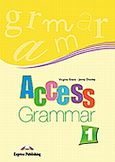 Access 1: Grammar Book, English edition, Evans, Virginia, Express Publishing, 2008