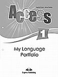 Access 1: My Language Portfolio, , Evans, Virginia, Express Publishing, 2008