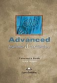 Advanced Grammar and Vocabulary: Teacher's Book, , Skipper, Mark, Express Publishing, 2002