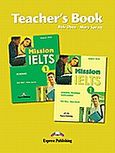 Mission IELTS 1: Teacher's Book, For Academic and General Training Supplement, Obee, Bob, Express Publishing, 2010