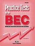 Practice Tests for the BEC Preliminary: Book with Answers, , Wakeman, Kate, Express Publishing, 2003