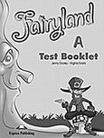 Fairyland Junior A: Test Booklet, , Dooley, Jenny, Express Publishing, 2010