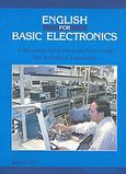 English for Basic Electronics, A Dynamic Step towards Mastering the Technical Language, Πέππα, Ιφιγένεια, Έλλην, 2010