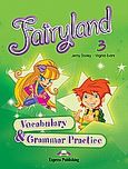 Fairyland 3: Vocabulary and Grammar Practice, , Dooley, Jenny, Express Publishing, 2010