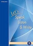 Let's Speak, Listen and Write 3: Student's Book, , Jones, Lesley, Grivas Publications, 2009