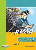 Hit the Road 2: Workbook, Senior B, Μπουκουβάλα, Σίλια, Litera - John Boukouvalas, 2009