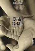 Child Bride, , And, Andrea, Iason Books, 2011
