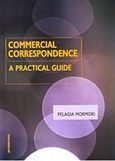 Commercial Correspondence, A Practical Guide, Μόρμορη, Πέγκυ, Interbooks, 2010