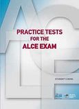Practice Tests for the ALCE Exam: Student's Book, , , Ελληνοαμερικανική Ένωση, 2011