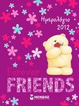 Ημερολόγιο 2012: Forever Friends, , , Μίνωας, 2011