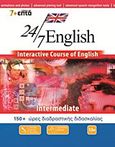 24/7 English: Intermediate, Interactive Course of English: 150+ ώρες διαδραστικής διδασκαλίας, , 7+Επτά, 2011
