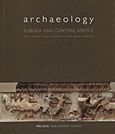 Archaeology: Euboea and Central Greece, Attica, Boeotia, Phthiotis, Eurytania, Phokis, Aetolia, Akarnania, , Μέλισσα, 2009