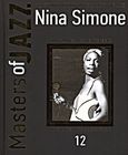 Nina Simone, , Πούλου, Νάντια, 4π Ειδικές Εκδόσεις Α.Ε., 2011