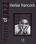 Herbie Hancock, , Σιόντορος, Θάνος, 4π Ειδικές Εκδόσεις Α.Ε., 2011