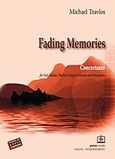 Fading Memories, Concertante for Solo Guitar, Plucked String Orchestra and Percussion: 2003, , Παπαγρηγορίου Κ. - Νάκας Χ., 2006