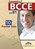 Succeed in BCCE: Student's Book, 10 Practice Tests, Betsis, Andrew, Andrew Betsis Elt, 2011