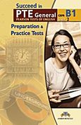 Succeed in PTE: Level 2 - B1: Student's Book, 10 Complete Practice Tests, Betsis, Andrew, Andrew Betsis Elt, 2011