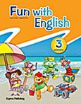 Fun with English 3 Primary: Pupil's Book, , Dooley, Jenny, Express Publishing, 2011