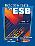 Practice Test for ESB Level 1 (B2): Student's Book, , Evans, Virginia, Express Publishing, 2011