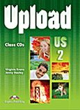 Upload Us 2: Class Audio CDs, set of 4, Evans, Virginia, Express Publishing, 2011