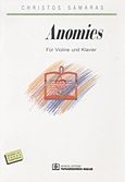 Anomies, Fur Violine und Klavier: 1984, , Παπαγρηγορίου Κ. - Νάκας Χ., 2004