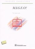 M.I.G.E.O!, For Guitar Solo, , Παπαγρηγορίου Κ. - Νάκας Χ., 2000