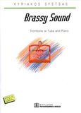 Brassy Sound, Trombone or Tuba and Piano, , Παπαγρηγορίου Κ. - Νάκας Χ., 1993