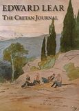 The Cretan Journal, , Lear, Edward, 1812-1888, Denise Harvey, 2012