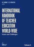 International Handbook of Teacher Education World-Wide, Issues and Challenges, Συλλογικό έργο, Εκδοτικός Όμιλος Ίων, 2012